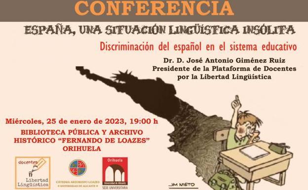Cartel de la conferencia sobre la discriminación del español. /docentes libertad lingüística